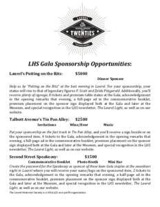 LHS Gala Sponsorship Opportunities: Laurel’s Putting on the Ritz: $5000 Dinner Sponsor