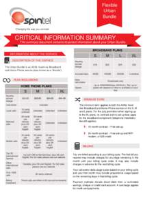 Flexible Urban Bundle Changing the way you connect  CRITICAL INFORMATION SUMMARY