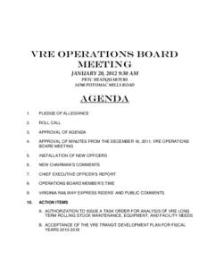 VRE OPERATIONS BOARD MEETING JANUARY 20, 2012 9:30 AM PRTC HEADQUARTERS[removed]POTOMAC MILLS ROAD