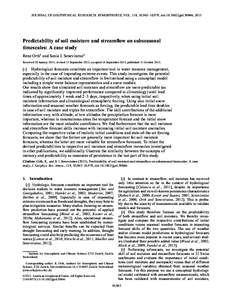 JOURNAL OF GEOPHYSICAL RESEARCH: ATMOSPHERES, VOL. 118, 10,963–10,979, doi:jgrd.50846, 2013  Predictability of soil moisture and streamﬂow on subseasonal timescales: A case study Rene Orth1 and Sonia I. Senev