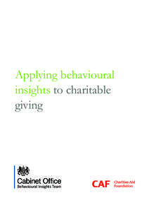 Applying behavioural insights to charitable giving Behavioural Insights Team