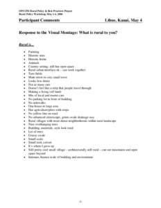 OP/CZM Rural Policy & Best Practices Project Rural Policy Workshop, May 1-4, 2006 Participant Comments  Lihue, Kauai, May 4