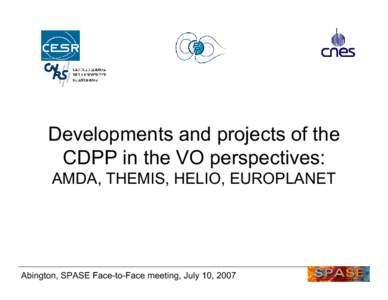 Developments and projects of the CDPP in the VO perspectives: AMDA,  THEMIS, HELIO, EUROPLANET