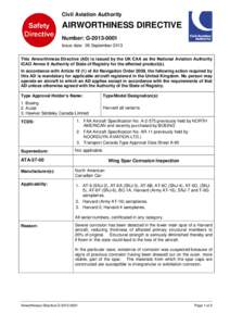 Civil Aviation Authority  AIRWORTHINESS DIRECTIVE Number: GIssue date: 09 September 2013 This Airworthiness Directive (AD) is issued by the UK CAA as the National Aviation Authority