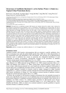 Occurrence of Antibiotic Resistant E. coli in Surface Water: A Study in a Typical Urban Watershed, Korea Ha Na Yoo1, Seo Jin Ki1, Joo-Hyon Kang2, Young-Sik Ham3, Sung Min Cha1, Seung Won Lee1, Seung Yoon Lee4 and Joon Ha