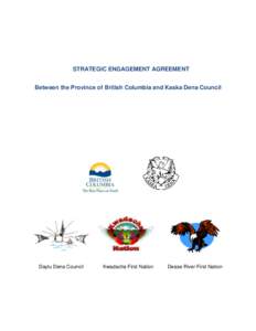 DRAFT  for discussion - Kaska Dena strategic engagement agreement