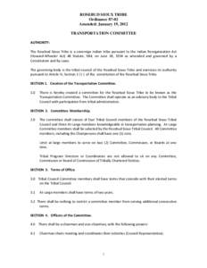 ROSEBUD SIOUX TRIBE Ordinance[removed]Amended: January 19, 2012 TRANSPORTATION COMMITTEE AUTHORITY: The Rosebud Sioux Tribe is a sovereign Indian tribe pursuant to the Indian Reorganization Act