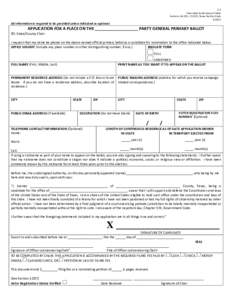 2-2 Prescribed by Secretary of State Sections, , Texas Election CodeAll information is required to be provided unless indicated as optional.