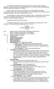 The Alleghany County Board of Commissioners met in regular session on Monday, December 1, 2014, at 6:30pm in the Board Meeting Room of the County Administration Building, 348 South Main Street, Sparta, North Carolina. Pr