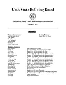 Utah State Building Board  FY 2016 State Funded Capital Development Prioritization Hearing October 8, 2014  MINUTES