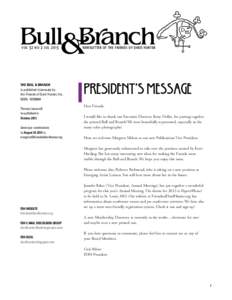 vol 32 no 2 jul 2013		  The Bull & Branch is published triannualy by the Friends of Dard Hunter, Inc. ISSN: [removed]