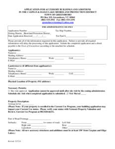 APPLICATION FOR ACCESSORY BUILDINGS AND ADDITIONS IN THE CASPIAN & ELIGO LAKE SHORELAND PROTECTION DISTRICT TOWN OF GREENSBORO PO Box 119, Greensboro, VT[removed]2911 Fax[removed]greensborovtzoning.c