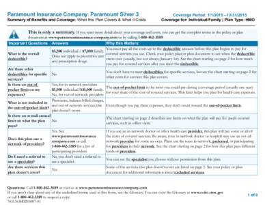 Paramount Insurance Company: Paramount Silver 3  Summary of Benefits and Coverage: What this Plan Covers & What it Costs Coverage Period: 2015 Coverage for: Individual/Family | Plan Type: HMO