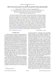 PHYSICAL REVIEW A 92, Effective many-body parameters for atoms in nonseparable Gaussian optical potentials Michael L. Wall,1,* Kaden R. A. Hazzard,2,3 and Ana Maria Rey1 1