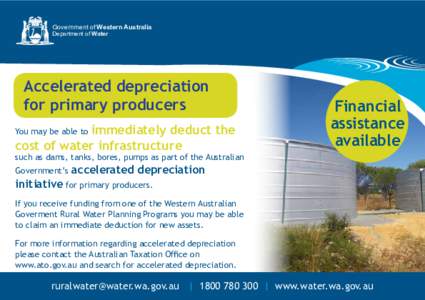 Government of Western Australia Department of Water Accelerated depreciation for primary producers immediately deduct the
