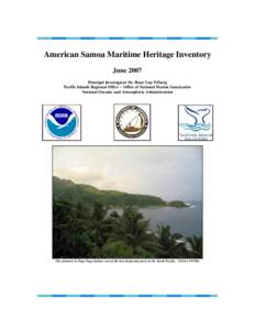 Pago Pago / Tutuila / Samoan Islands / Fagatele Bay National Marine Sanctuary / USS Chehalis / Cyclone Val / Ofu-Olosega / United States National Marine Sanctuary / Index of American Samoa-related articles / Pacific Ocean / American Samoa / Geography of American Samoa