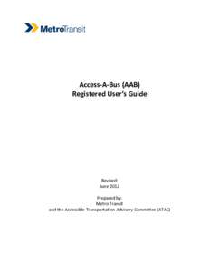 Access-A-Bus (AAB) Registered User’s Guide Revised: June 2012 Prepared by: