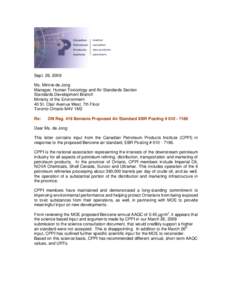 Sept. 29, 2009 Ms. Minnie de Jong Manager, Human Toxicology and Air Standards Section Standards Development Branch Ministry of the Environment 40 St. Clair Avenue West, 7th Floor