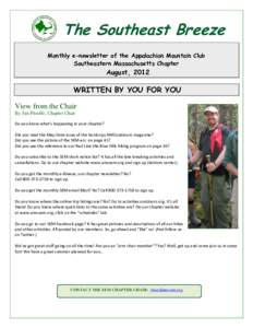The Southeast Breeze Monthly e-newsletter of the Appalachian Mountain Club Southeastern Massachusetts Chapter August, 2012