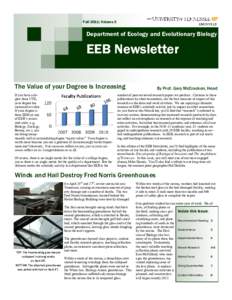 Fall 2011; Volume 2  Department of Ecology and Evolutionary Biology EEB Newsletter The Value of your Degree is Increasing
