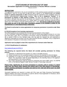 STATE BOARD OF PSYCHOLOGY OF OHIO Nonresident Application for 30-Day Permission to Practice Without a License Revised June 2014 INSTRUCTIONS This application is restricted to the use of nonresidents of Ohio seeking expre