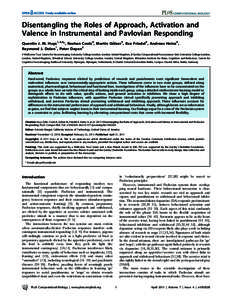 Disentangling the Roles of Approach, Activation and Valence in Instrumental and Pavlovian Responding Quentin J. M. Huys1,2,3*, Roshan Cools4, Martin Go¨lzer5, Eva Friedel5, Andreas Heinz5, Raymond J. Dolan1, Peter Dayan