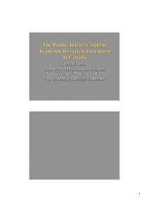 The Public Interest and the Academic Research Enterprise in Canada Donald Fisher Centre for Policy Studies in Higher Education and Training (CHET)