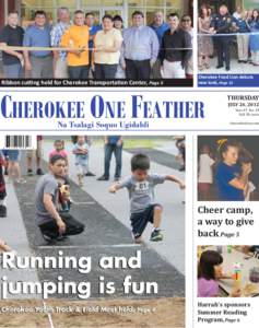 Ribbon cung held for Cherokee Transportaon Center, Page 3  Cherokee Food Lion debuts new look, Page 31  CHEROKEE ONE FEATHER