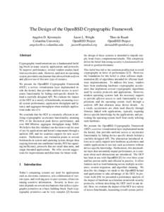 The Design of the OpenBSD Cryptographic Framework Angelos D. Keromytis Columbia University