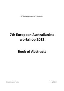 SOAS Department of Linguistics  7th European Australianists workshop 2012 Book of Abstracts