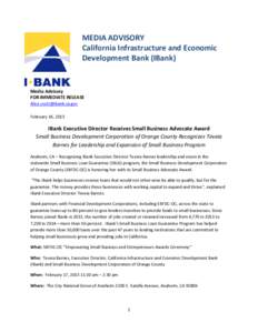 MEDIA ADVISORY California Infrastructure and Economic Development Bank (IBank) Media Advisory FOR IMMEDIATE RELEASE