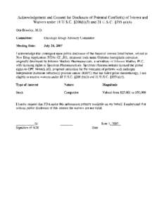 Acknowledgement and Consent for Disclosure of Potential Conflict(s) of Interest and Waivers under 18 U.S.C. §208(b)(3) and 21 U.S.C. $355 (n)(4) Otis Brawley, M.D. Commi.ttee: