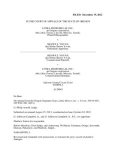 FILED: December 19, 2012 IN THE COURT OF APPEALS OF THE STATE OF OREGON LITHIA MEDFORD LM, INC., an Oregon corporation, dba Lithia Toyota, Lincoln, Mercury, Suzuki, Plaintiff-Respondent,