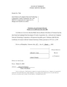 STATE OF VERMONT PUBLIC SERVICE BOARD Docket No[removed]Joint Petition of Computer Network Technology Corporation, Condor Acquisition, Inc., and