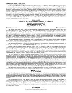 NEW ISSUE – BOOK-ENTRY ONLY In the opinion of Kutak Rock LLP, Chicago, Illinois, and Neal & Leroy, L.L.C., Chicago, Illinois, Co-Bond Counsel, assuming compliance with certain covenants and agreements which are intende