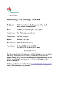 Sektion Bremgarten  Wanderung vom Sonntag 1. Mai 2016 Treffpunkt:  08.00 Uhr in Aristau Parkplatz vis a vis Turnhalle