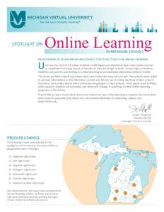 0,&+,*$19,578$/81,9(56,7< zŽƵĂŶ>ĞĂƌŶsŝƌƚƵĂůůǇŶǇƚŚŝŶŐΠ spotlight on  Online Learning
