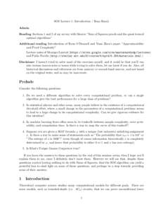 SOS Lecture 1: Introduction / Boaz Barak Admin Reading Sections 1 and 2 of my survey with Steurer ”Sum of Squares proofs and the quest toward optimal algorithms” Additional reading Introduction of Ryan O’Donnell an