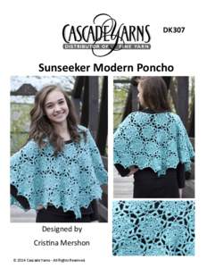 DK307  Sunseeker Modern Poncho Designed by Cristina Mershon