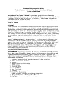 ComEd Sustainability Trail Contest For the Chicago Architecture Foundation’s Open House Chicago Official Contest Rules Sustainability Trail Contest Overview – During Open House Chicago 2014 weekend, participate in a 