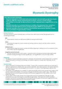 Genetic conditions series National Genetics and Genomics Education Centre Myotonic Dystrophy Facts about myotonic dystrophy
