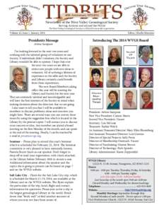 Newsletter of the West Valley Genealogical Society Serving Arizona and around the World The West Valley Genealogical Society is a 501(c)(3) non-profit organization. Editor, Charlie Mannino