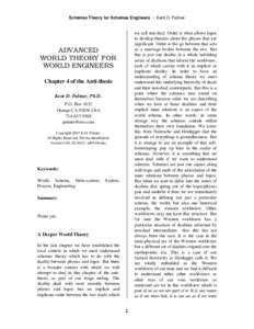 Schemas Theory for Schemas Engineers -- Kent D. Palmer  we call non-dual. Order is what allows logos to develop theories about the physus that are significant. Order is the go between that acts as a marriage broker betwe