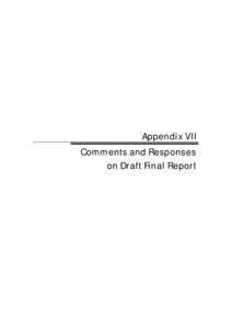 Appendix VII Comments and Responses on Draft Final Report From Ref