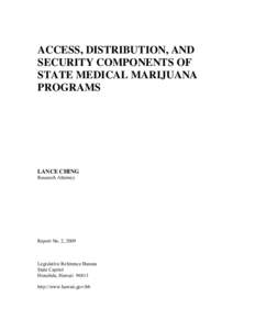 ACCESS, DISTRIBUTION, AND SECURITY COMPONENTS OF STATE MEDICAL MARIJUANA PROGRAMS