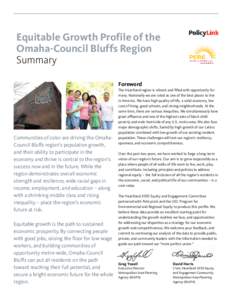 Equitable Growth Profile of the Omaha-Council Bluffs Region Summary Foreword  Communities of color are driving the OmahaCouncil Bluffs region’s population growth,