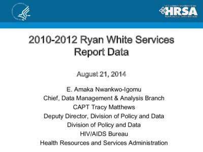 [removed]Ryan White Services Report Data