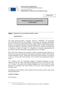 EUROPEAN COMMISSION HEALTH AND CONSUMERS DIRECTORATE-GENERAL Health systems and products Medicinal products – authorisations, European Medicines Agency  PHARM 648