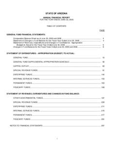 STATE OF ARIZONA ANNUAL FINANCIAL REPORT FOR THE YEAR ENDED JUNE 30, 2009 TABLE OF CONTENTS PAGE