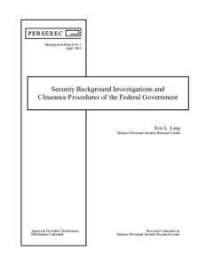 Government / Espionage / Security clearance / United States government secrecy / Director of Central Intelligence / Department of Defense Whistleblower Program / Bureau of Diplomatic Security / National security / Security / Central Intelligence Agency